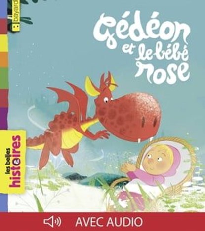 Gédéon, le dragon et le bébé, Valérie Cros - Ebook - 9791029315749