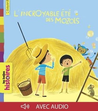 L'incroyable été des mozols, Céline Claire - Ebook - 9791029316975