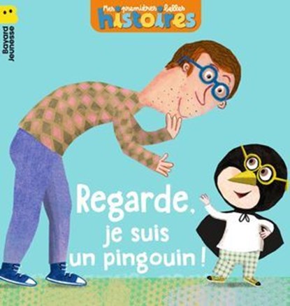 Regarde, je suis un pingouin !, Stéphane Bataillon - Ebook - 9791029320422