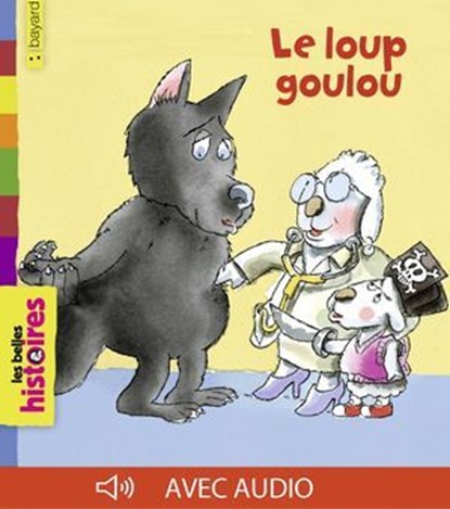 Le loup goulu, Claire Barré - Ebook - 9791029322464