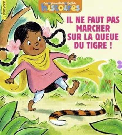 Il ne faut pas marcher sur la queue du tigre !, Jo Hoestlandt - Ebook - 9791029324932