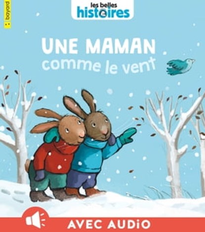 Une maman comme le vent, Agnès Bertron-Martin - Ebook - 9791029330858
