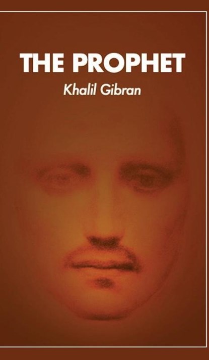 The Prophet, Gibran Khalil - Gebonden - 9791029906954
