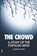 The Crowd, Gustave Le Bon - Paperback - 9791029909214