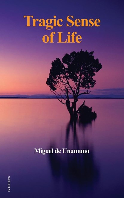 Tragic Sense of Life, Miguel De Unamuno - Gebonden - 9791029909283