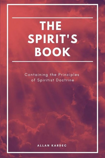The Spirit's book, Allan Kardec - Paperback - 9791029910883