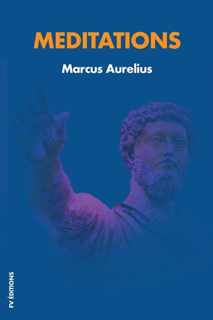 Meditations, Marcus Aurelius - Paperback - 9791029911040