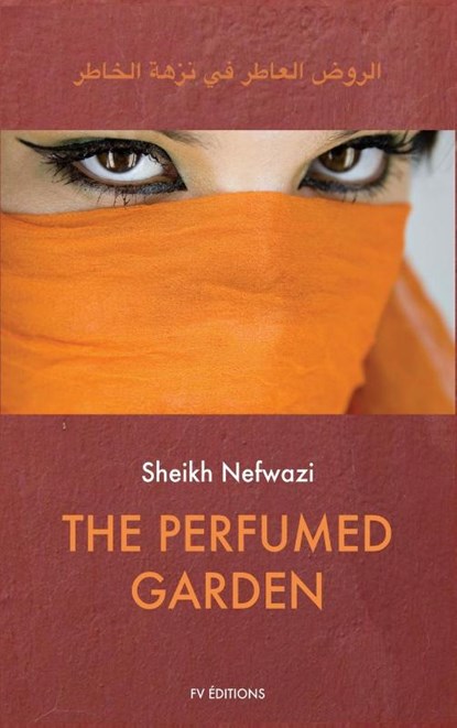 The Perfumed Garden, Sheikh Nefwazi - Gebonden - 9791029911682