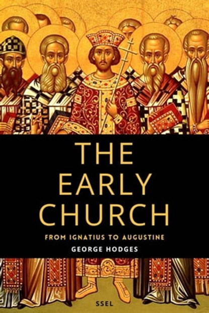 The Early Church, George Hodges - Ebook - 9791029912597