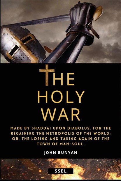 The Holy War (Annotated), John Bunyan - Paperback - 9791029912641