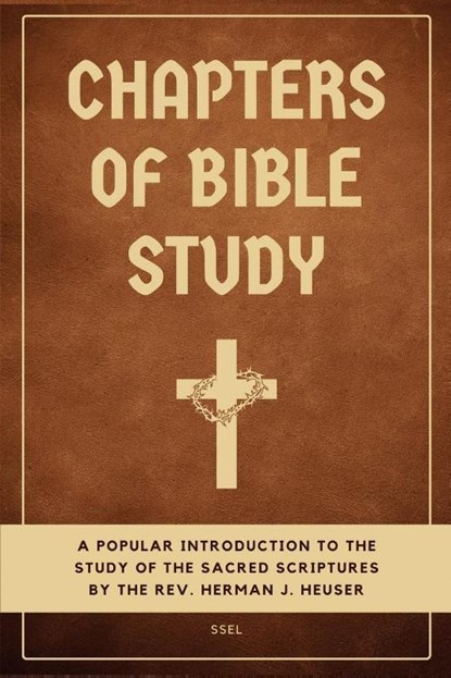 Chapters of Bible Study, Herman J. Heuser - Paperback - 9791029913815