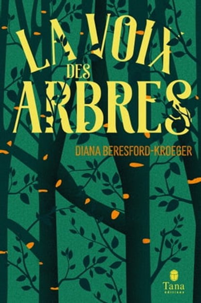 La voix des arbres, Diana Beresford-Kroeger - Ebook - 9791030104752
