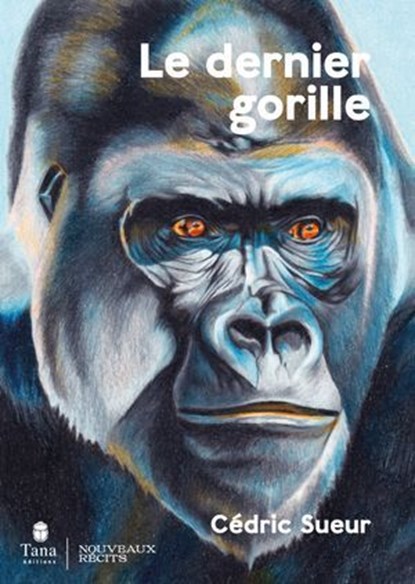 Le Dernier Gorille, Cédric Sueur - Ebook - 9791030105445