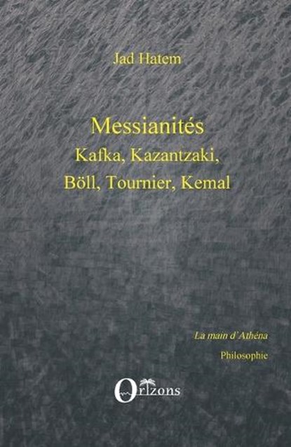 Messianités, Jad Hatem - Paperback - 9791030900156