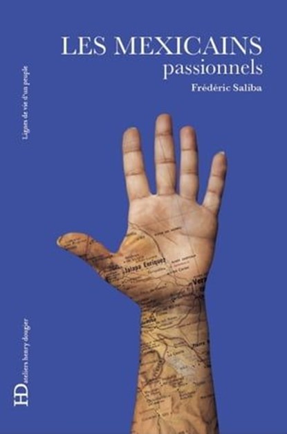 Les Mexicains, passionnels, Frédéric Saliba - Ebook - 9791031200941