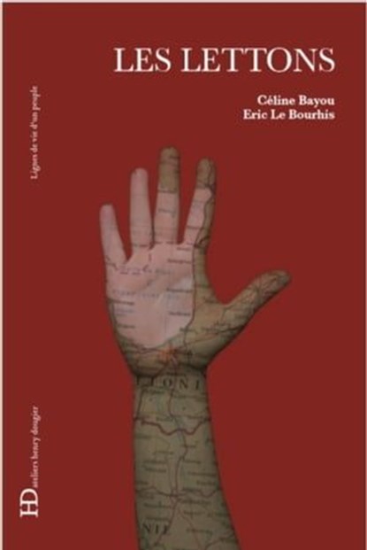 Les Lettons, Céline Bayou ; Eric Le Bourhis - Ebook - 9791031201221