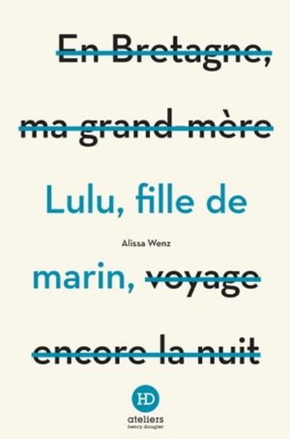Lulu, fille de marin, Alissa Wenz - Ebook - 9791031202358