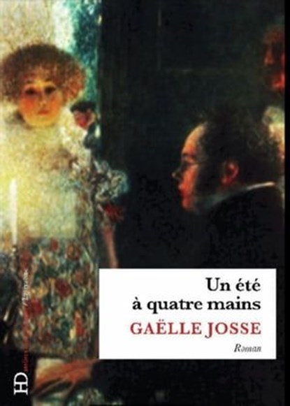 Un été à quatre mains, Gaëlle Josse - Ebook - 9791031202594