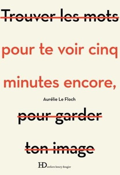 Pour te voir cinq minutes encore, Aurélie Le Floch - Ebook - 9791031204642