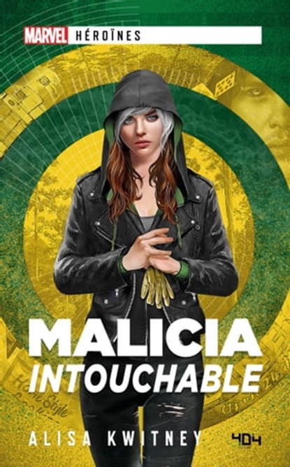 Marvel Héroïnes - Malicia - Intouchable, Alisa Kwitney - Ebook - 9791032406809