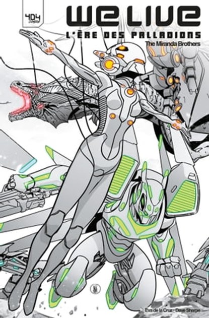 We Live - L'ère des Palladions - Tome 2, Inaki Miranda ; Roy Miranda - Ebook - 9791032406847