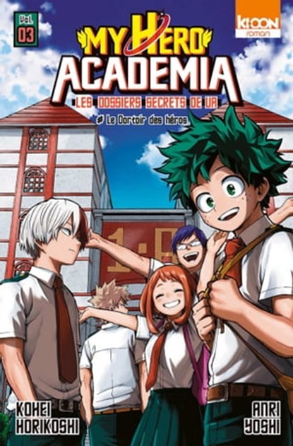 Roman My Hero Academia T03, Kohei Horikoshi ; Anri Takahashi - Ebook - 9791032705810