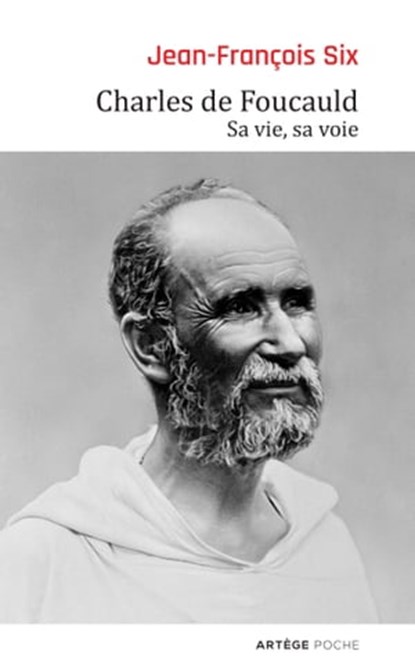 Charles de Foucauld, Jean-François Six - Ebook - 9791033601043