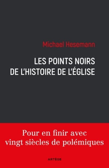 Les points noirs de l'histoire de l'Eglise, Michael Hesemann - Ebook - 9791033603276