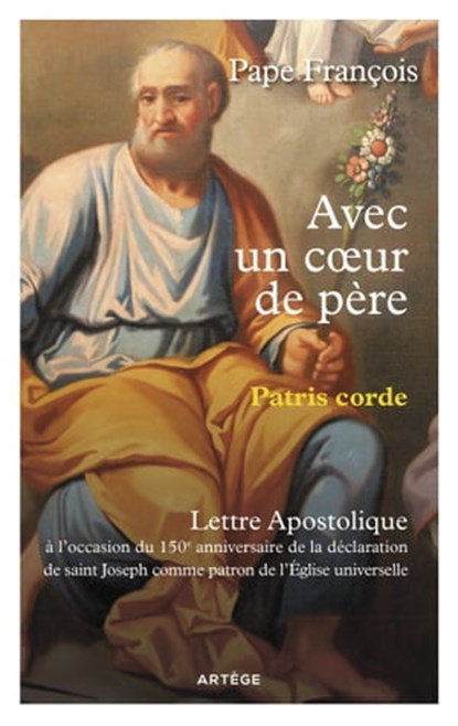 Avec un coeur de père - Patris Corde, Pape François - Ebook - 9791033611134