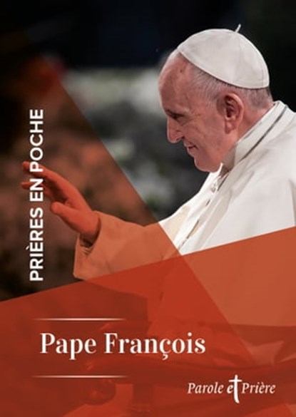 Prières en poche - Pape François, Cédric Chanot ; Pape François - Ebook - 9791033614333