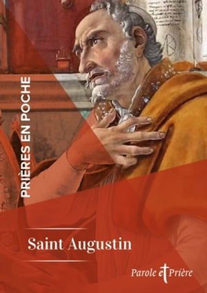 Prières en poche - Saint Augustin, Saint Augustin - Ebook - 9791033614708