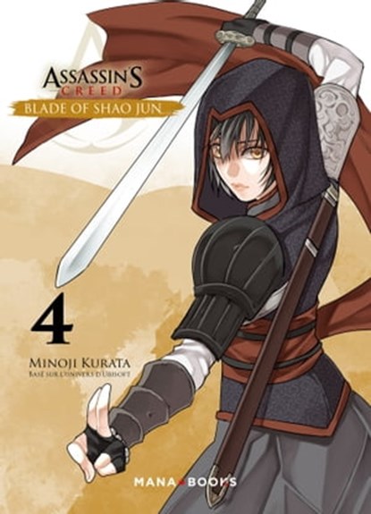Assassin's Creed - Blade of Shao Jun T04 (ePub), Minoji Kurata - Ebook - 9791035502843
