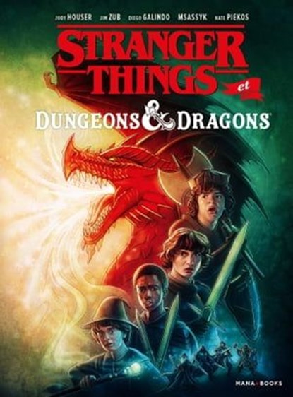 Stranger things et Dungeons & dragons (ePub), Jody Houser ; Jim Zub ; Diego Galindo - Ebook - 9791035502850