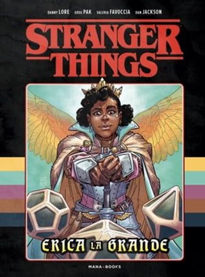 Stranger Things - Erica la Grande (ePub), Greg Pak ; Danny Lore ; Dan Jackson - Ebook - 9791035503383