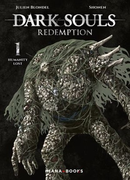 Dark Souls Redemption T01 (ePub), Julien Blondel ; Shonen - Ebook - 9791035506377