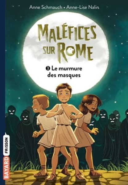 Maléfice sur Rome, Tome 03, Anne Schmauch - Ebook - 9791036300493