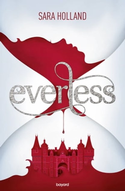 Everless, Sarah Holland - Ebook - 9791036300615