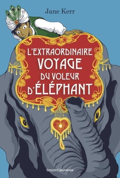 L'extraordinaire voyage du voleur d'éléphant, Jane Kerr - Ebook - 9791036323782
