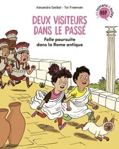 Deux visiteurs dans le passé, Tome 01, Alexandra Garibal - Ebook - 9791036326301