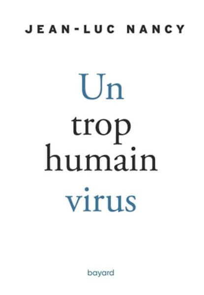 Un trop humain virus, Jean-Luc Nancy - Ebook - 9791036328732