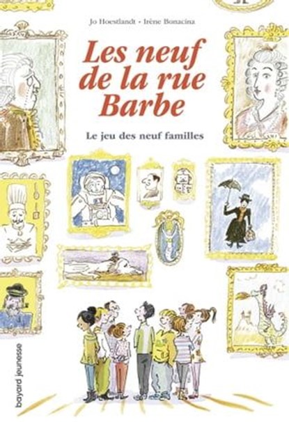 Les 9 de la rue Barbe, Tome 03, Jo Hoestlandt - Ebook - 9791036337772