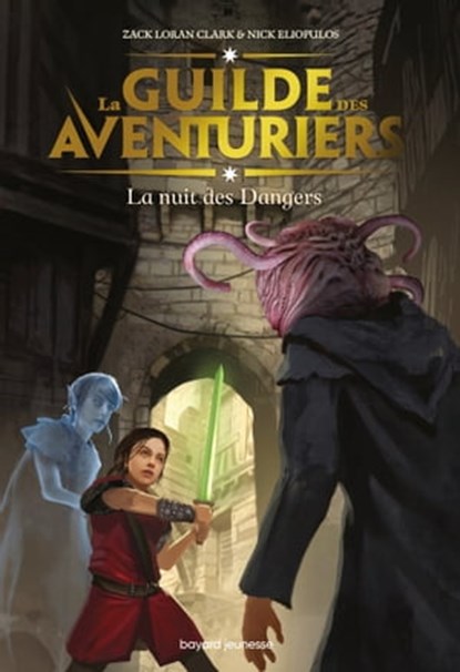 La Guilde des aventuriers, Tome 03, Zach Loran Clark ; Nick Eliopulos - Ebook - 9791036343612