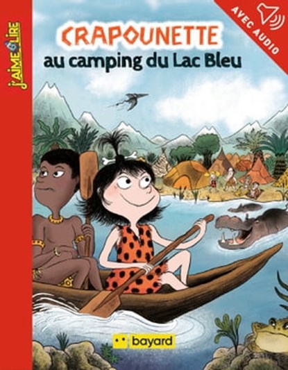 Crapounette au camping du Lac Bleu, Bertrand Fichou - Ebook - 9791036344862
