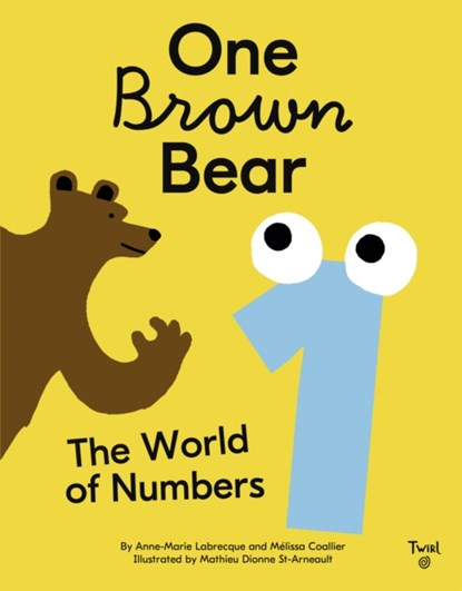 One Brown Bear: The World of Numbers, Anne-Marie Lebrecque ; Melissa Coallier - Gebonden - 9791036358517