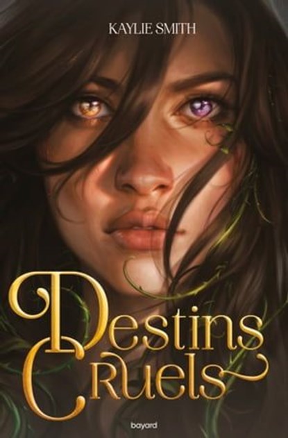Destins cruels, Tome 01, Kaylie Smith - Ebook - 9791036360282
