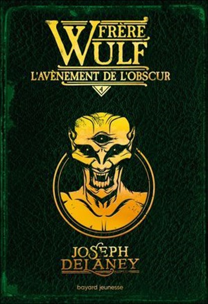 Frère Wulf, Tome 04, Joseph Delaney ; Marie-Hélène DELVAL - Ebook - 9791036372988