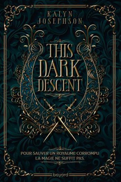 This Dark Descent, Tome 01, Kalyn Josephson - Ebook - 9791036376979