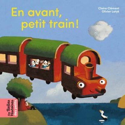 En avant, petit train !, Claire Clément - Ebook - 9791036378300