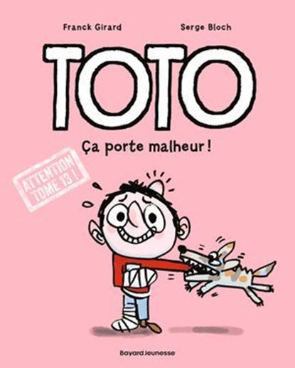 Toto BD, Tome 13, Franck Girard - Ebook - 9791036388491