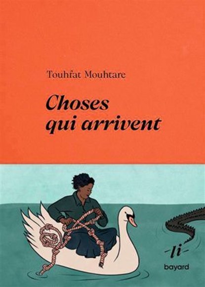 Choses qui arrivent, Touhfat Mouhtare - Ebook - 9791036388576